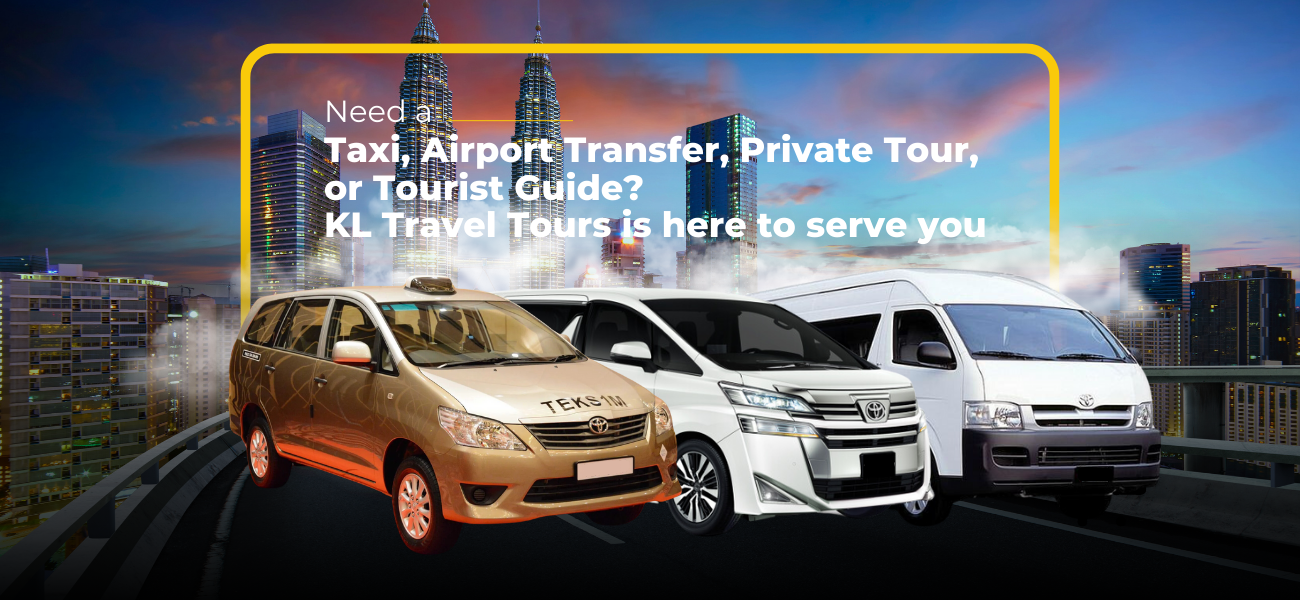 KL Travel Tour offers reliable transportation, including KLIA airport transfers, city tours, intercity trips, and private tours